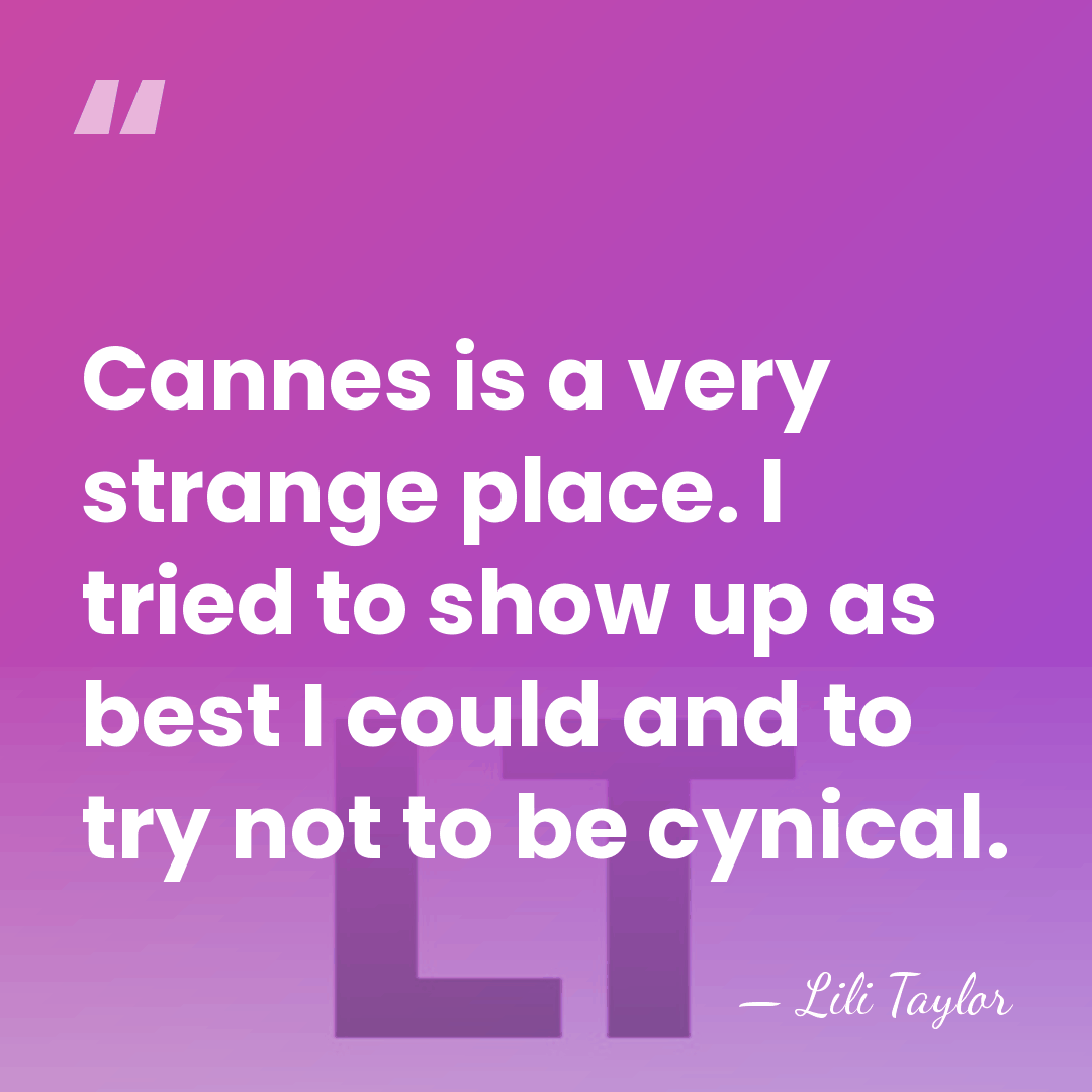 Cannes is a very strange place. I tried to show up as&hellip; - Lili Taylor