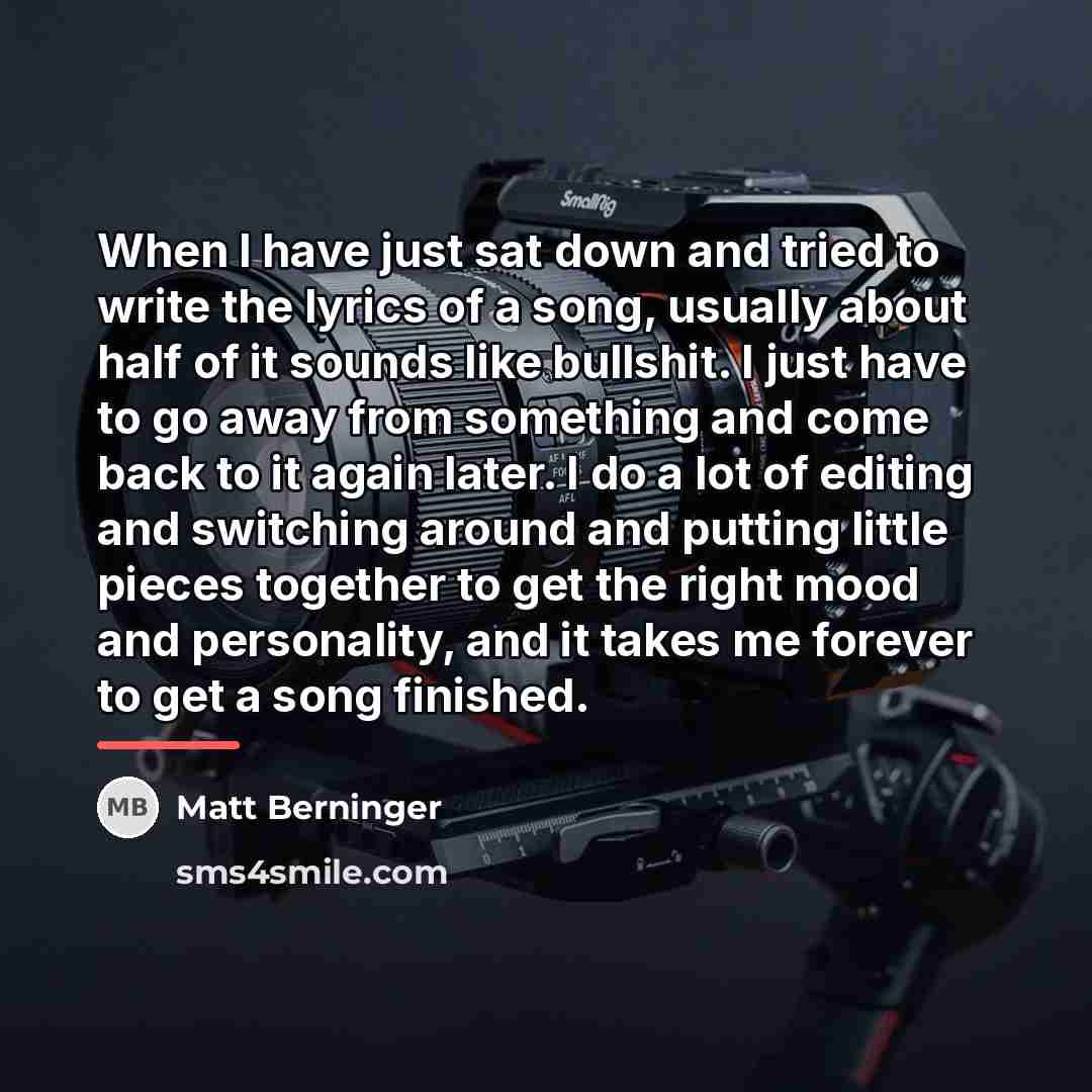 “When I have just sat down and tried to write…” quote by Matt Berninger