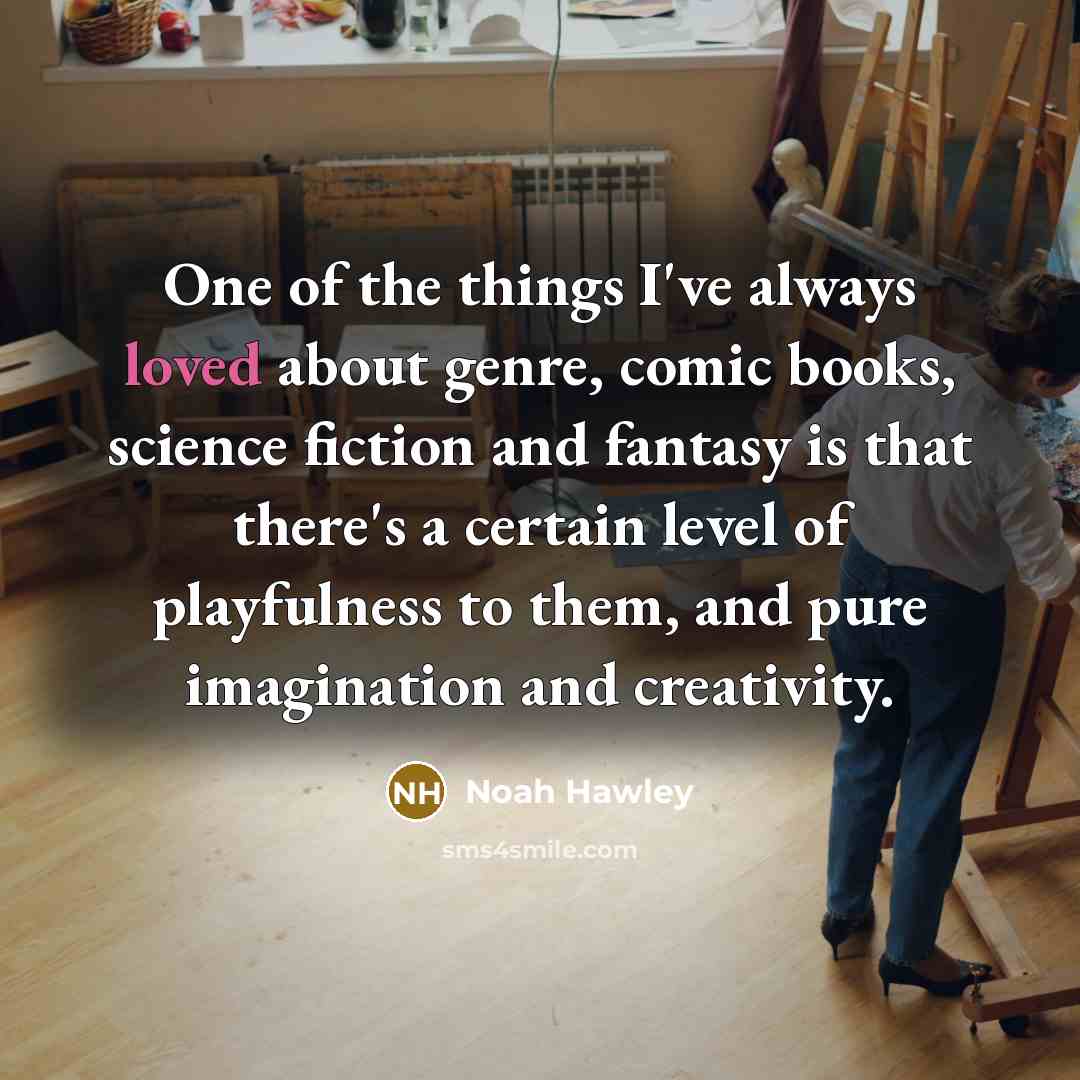 “One of the things I've always loved about genre, comic…” quote by Noah Hawley