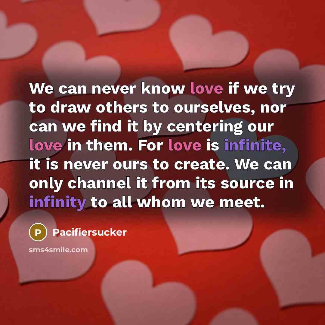 “We can never know love if we try to draw…” quote by Pacifiersucker