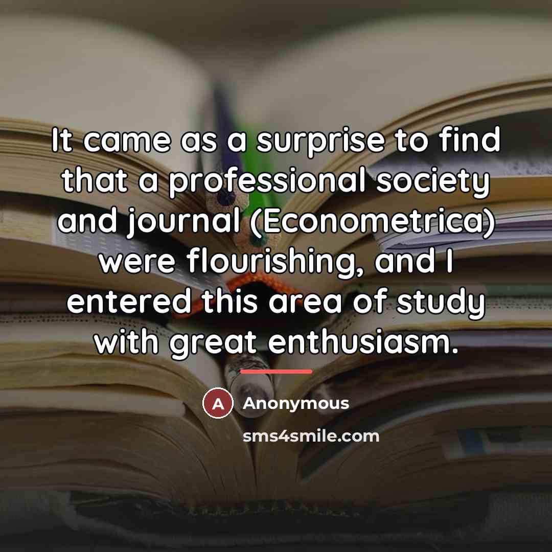 “It came as a surprise to find that a professional…” quote by Anonymous