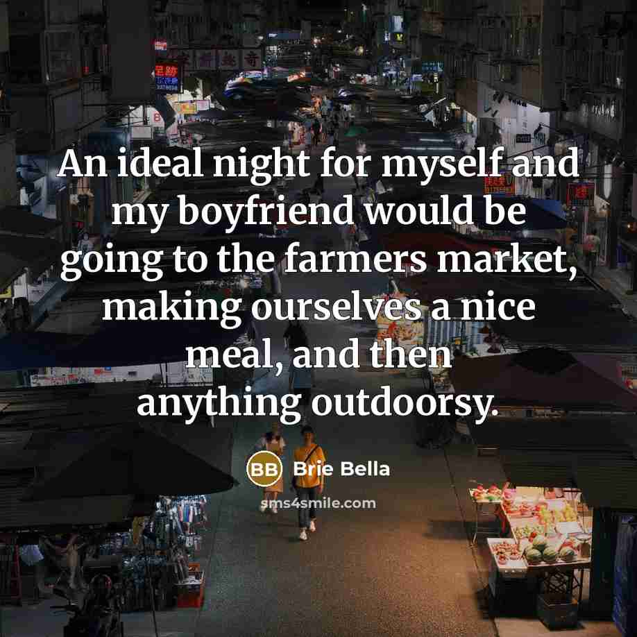 “An ideal night for myself and my boyfriend would be…” quote by Brie Bella