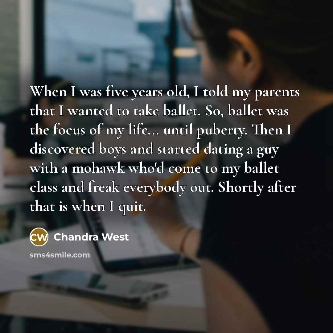 “When I was five years old, I told my parents…” quote by Chandra West