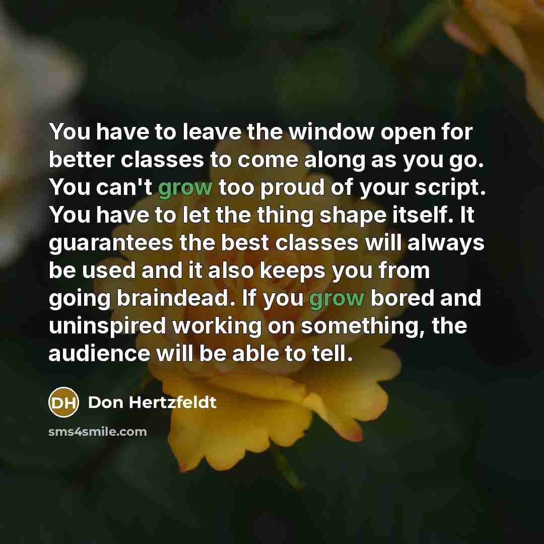 “You have to leave the window open for better classes…” quote by Don Hertzfeldt