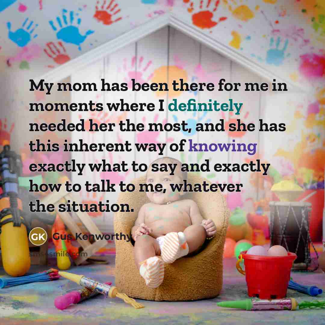“My mom has been there for me in moments where…” quote by Gus Kenworthy