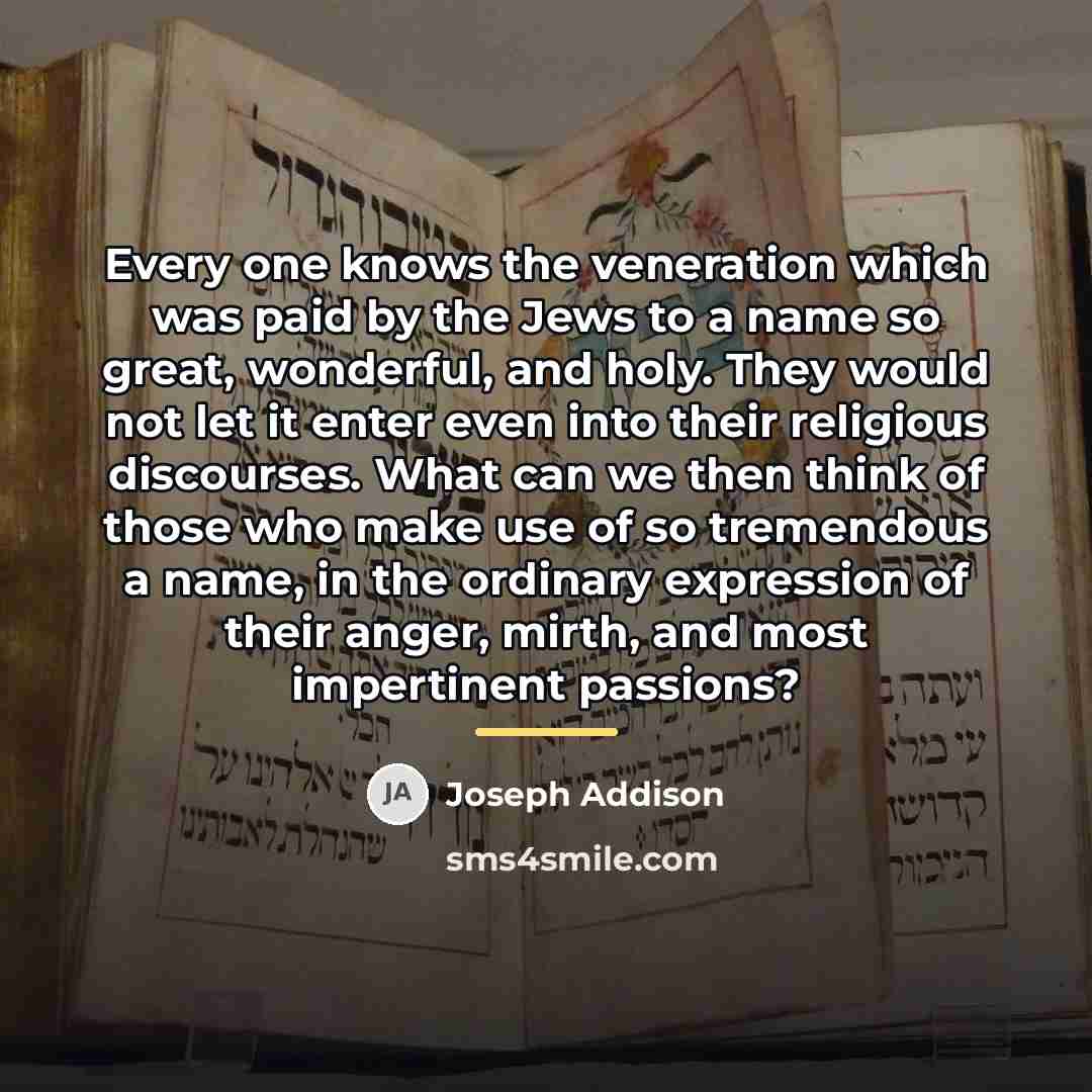 “Every one knows the veneration which was paid by the…” quote by Joseph Addison