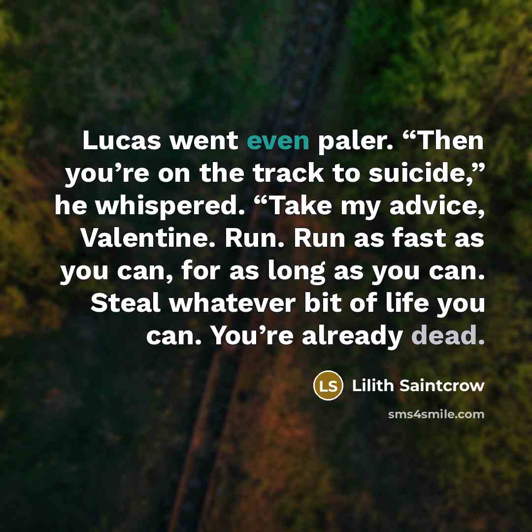 “Lucas went even paler. “Then you’re on the track to…” quote by Lilith Saintcrow