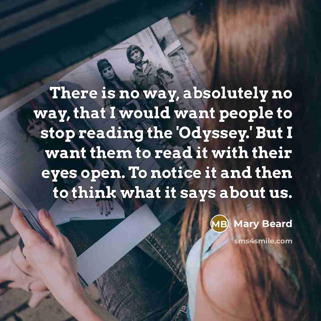 “There is no way, absolutely no way, that I would…” quote by Mary Beard