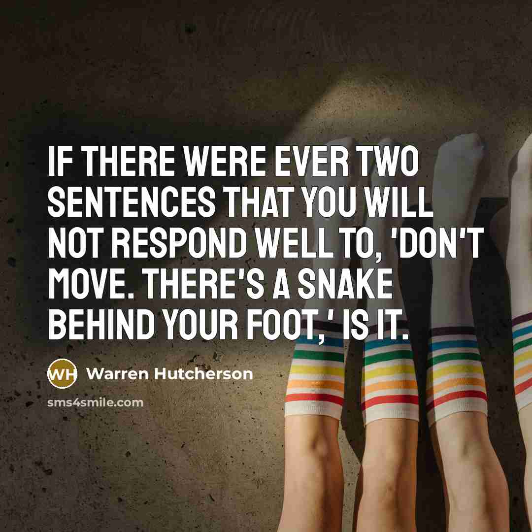“If there were ever two sentences that you will not…” quote by Warren Hutcherson