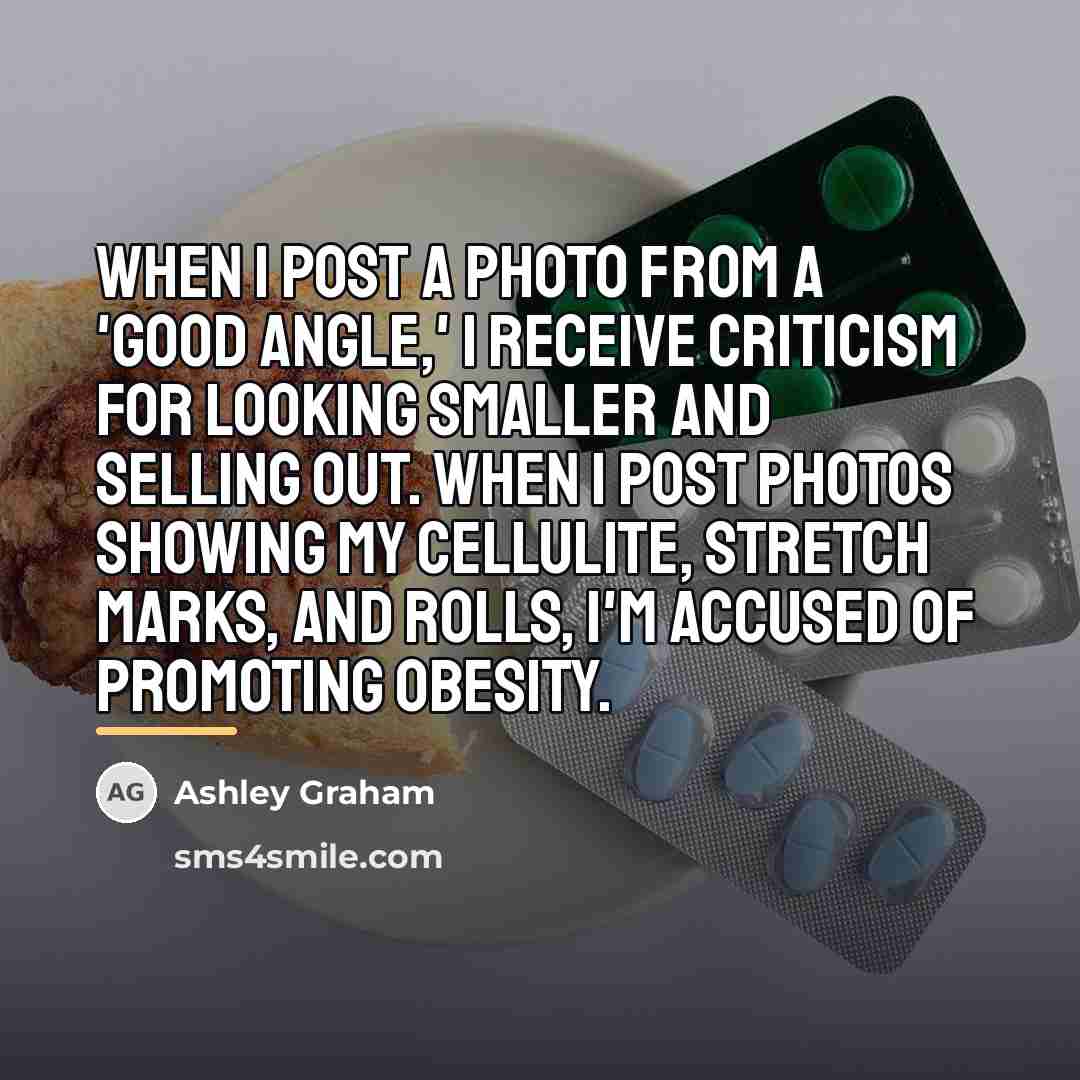 “When I post a photo from a 'good angle,' I…” quote by Ashley Graham