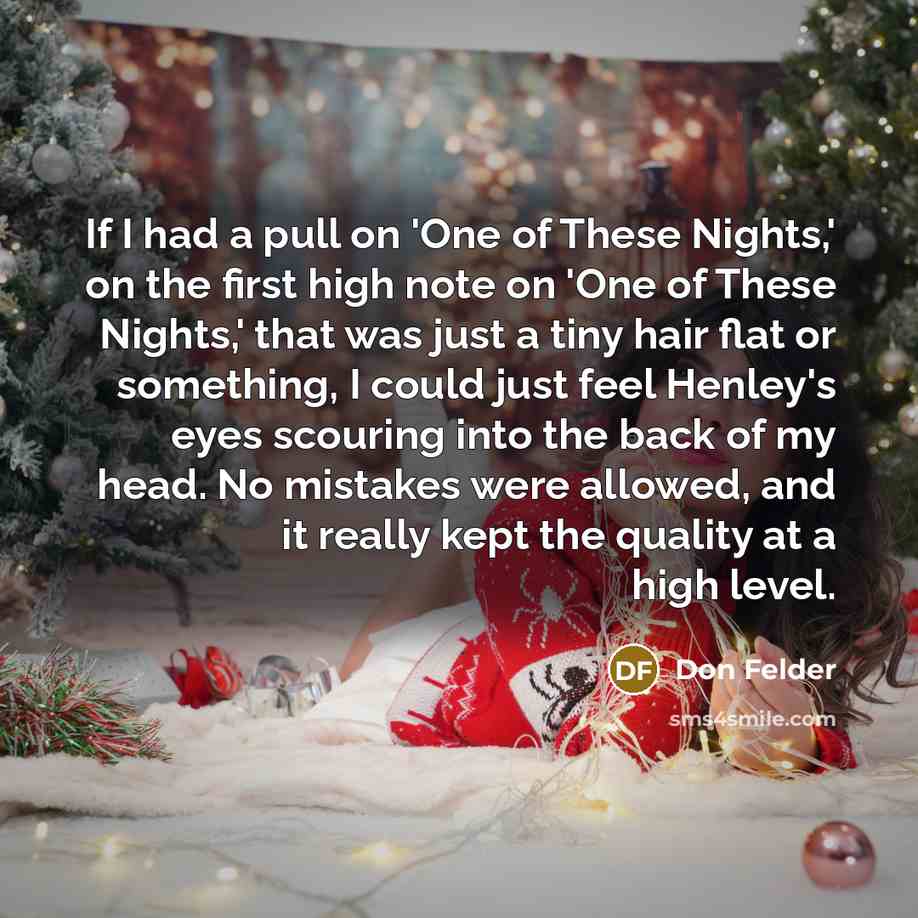 “If I had a pull on 'One of These Nights,'…” quote by Don Felder