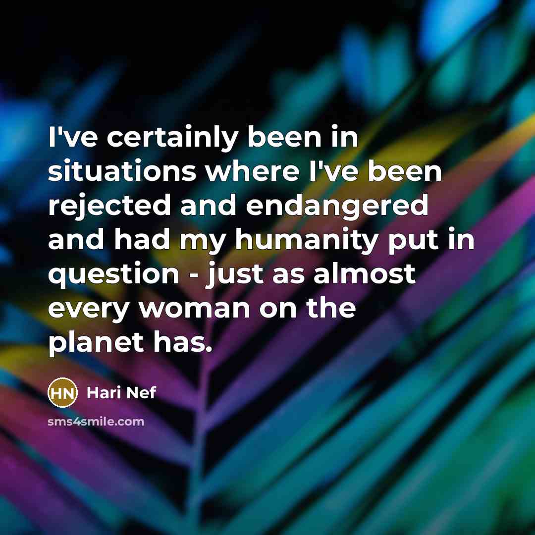 “I've certainly been in situations where I've been rejected and…” quote by Hari Nef
