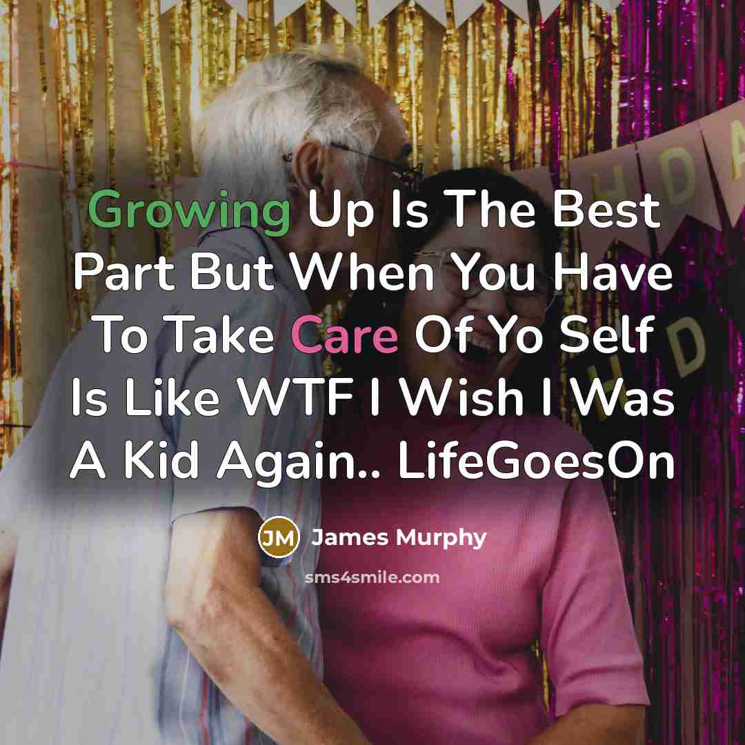 “Growing Up Is The Best Part But When You Have…” quote by James Murphy