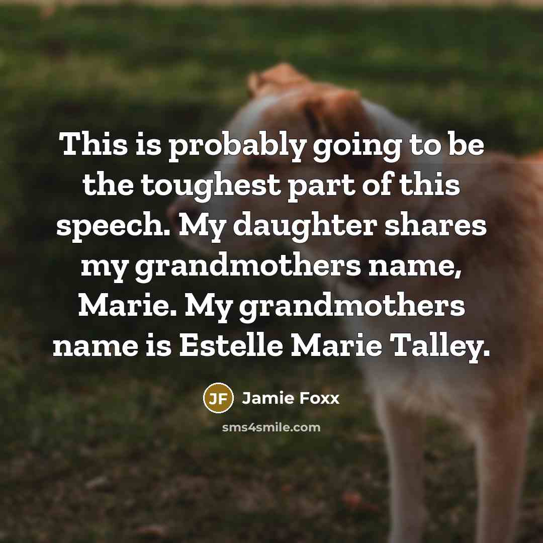 “This is probably going to be the toughest part of…” quote by Jamie Foxx