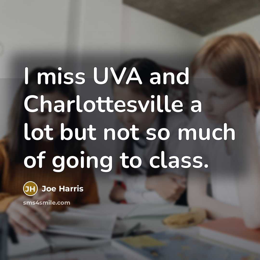 “I miss UVA and Charlottesville a lot but not so…” quote by Joe Harris