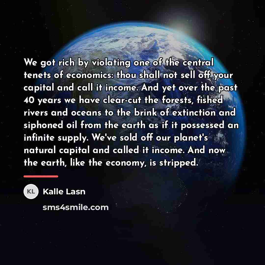 “We got rich by violating one of the central tenets…” quote by Kalle Lasn