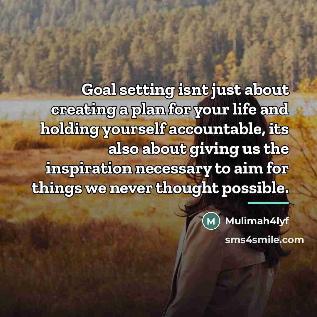 “Goal setting isnt just about creating a plan for your…” quote by Mulimah4lyf
