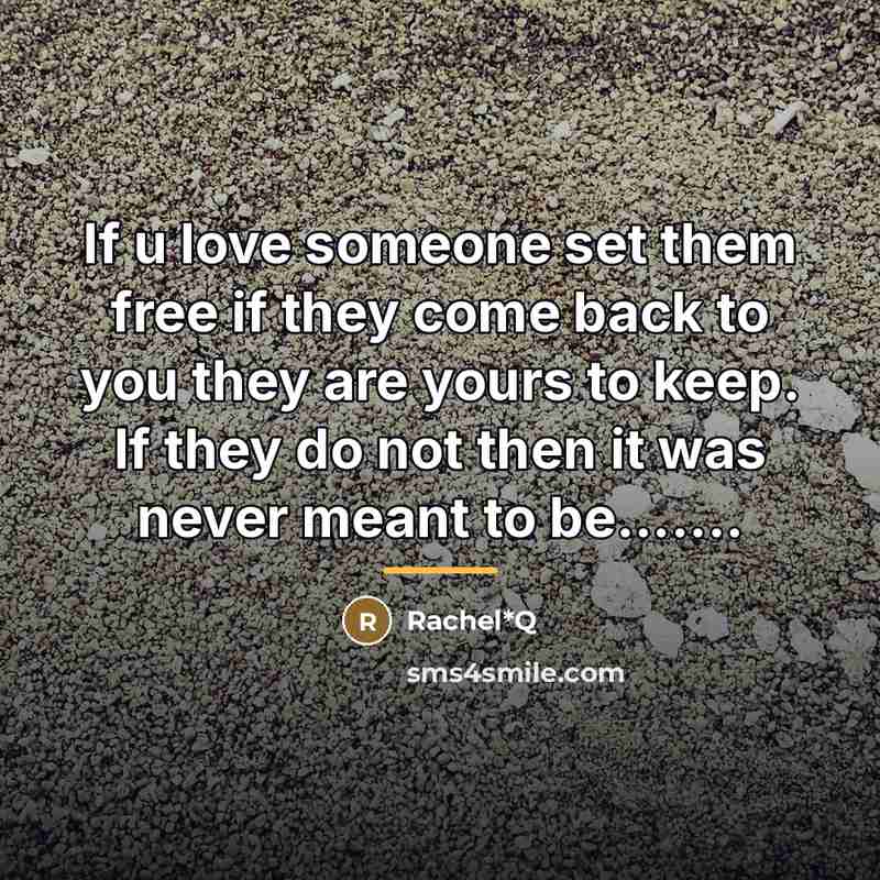 “If u love someone set them free if they come…” quote by Rachel*Q