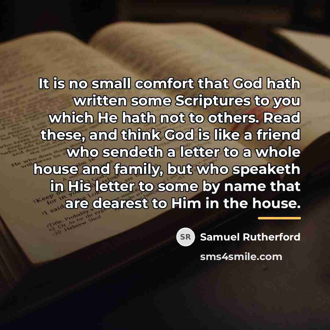 “It is no small comfort that God hath written some…” quote by Samuel Rutherford