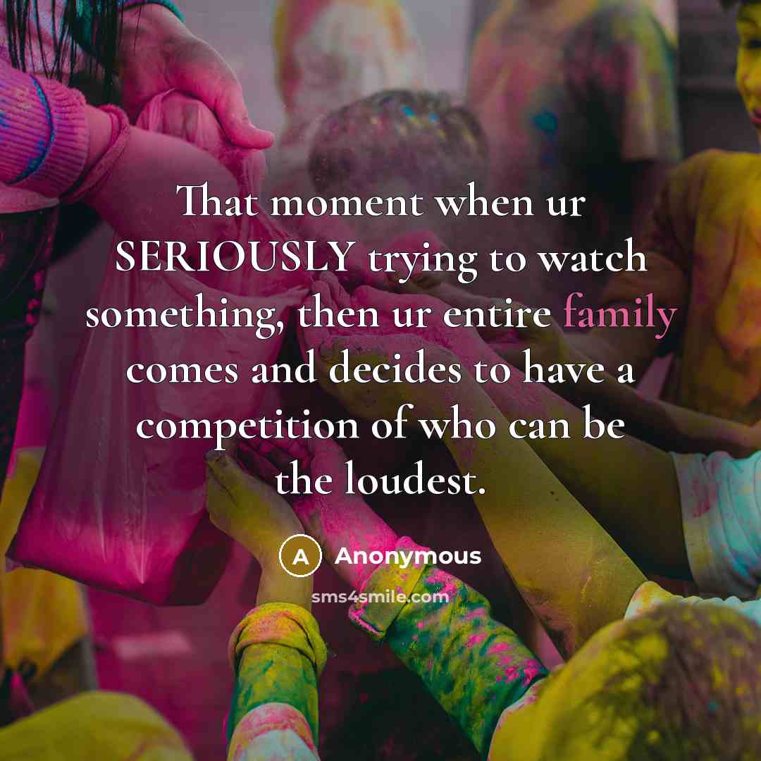 “That moment when ur SERIOUSLY trying to watch something, then…” quote by Anonymous
