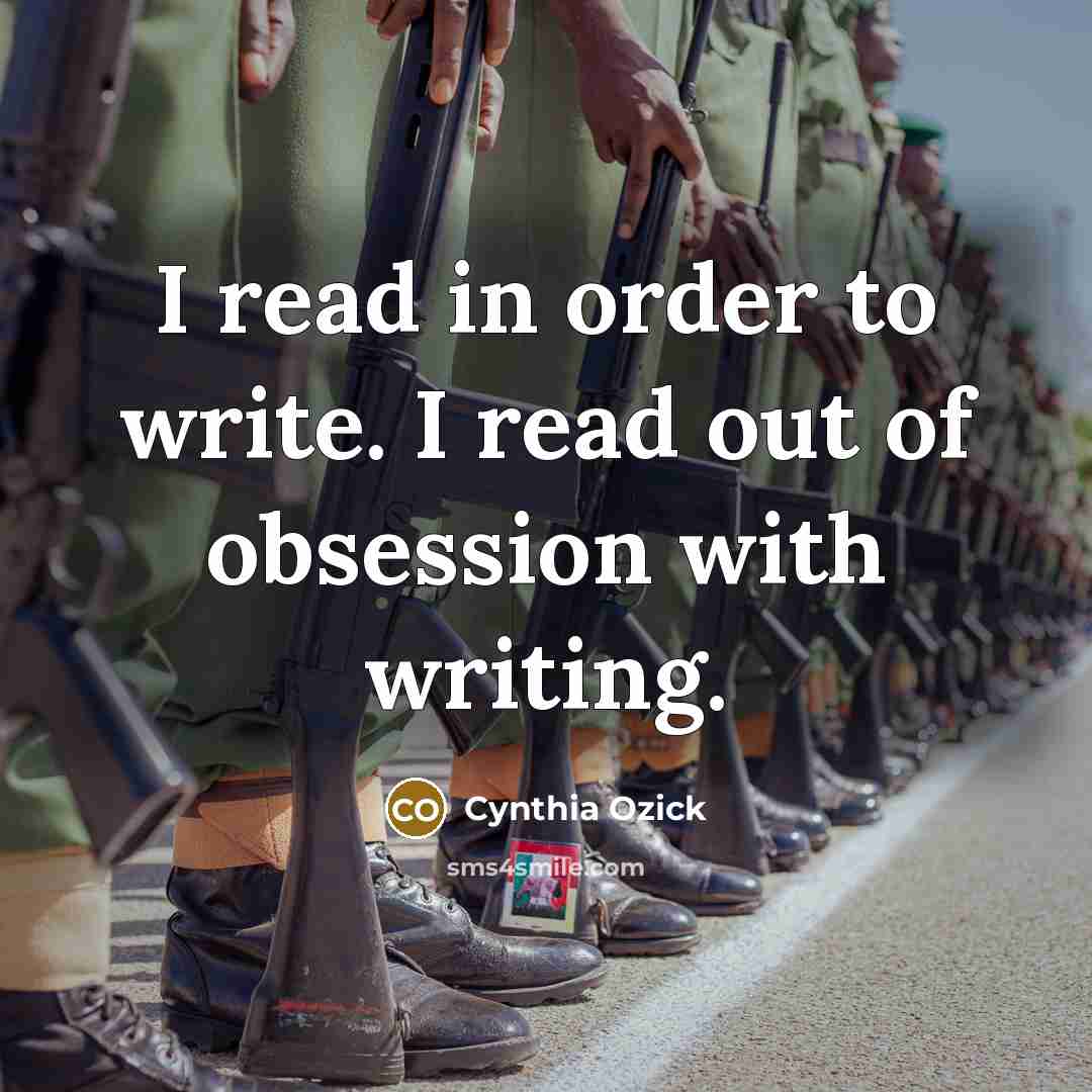 “I read in order to write. I read out of…” quote by Cynthia Ozick