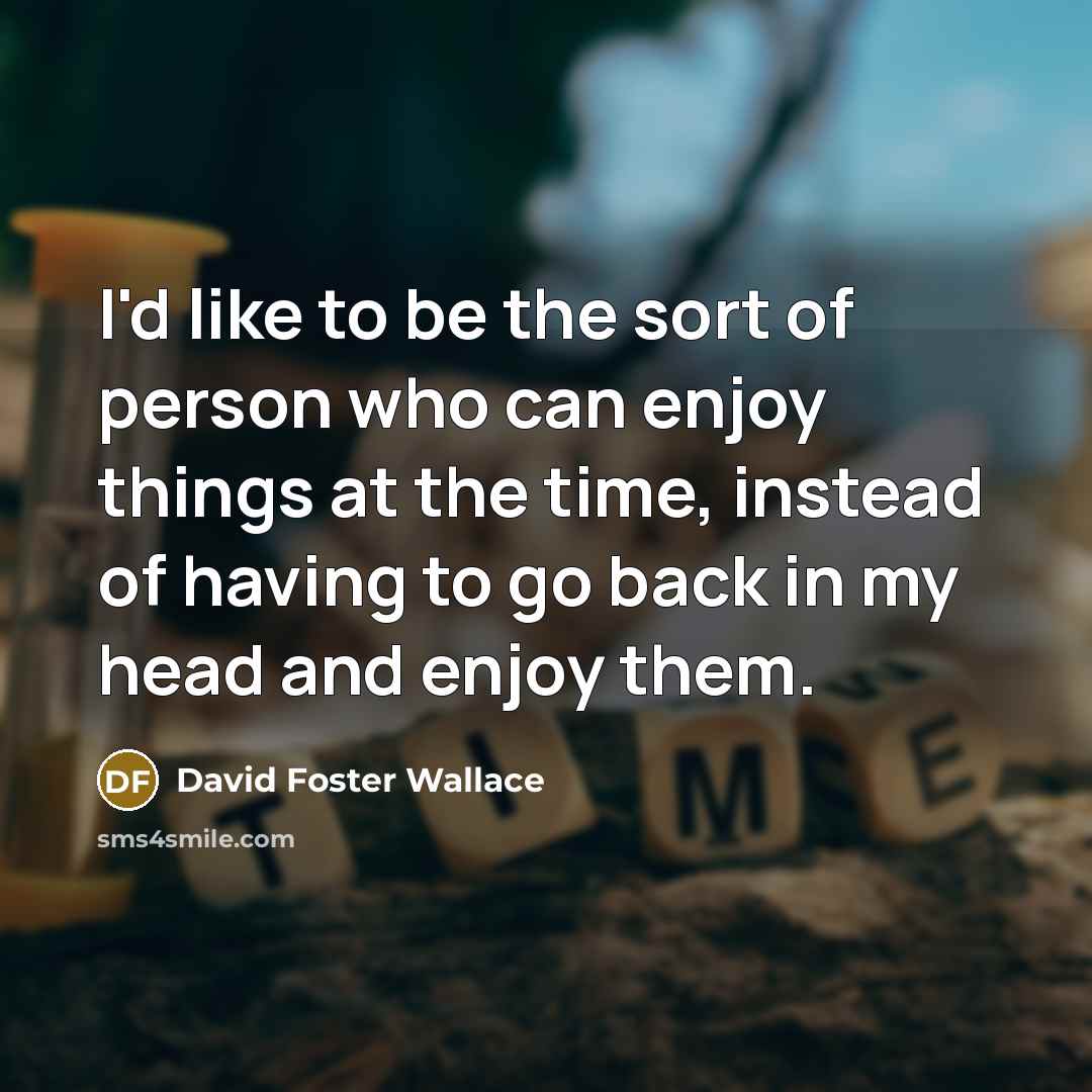 “I'd like to be the sort of person who can…” quote by David Foster Wallace