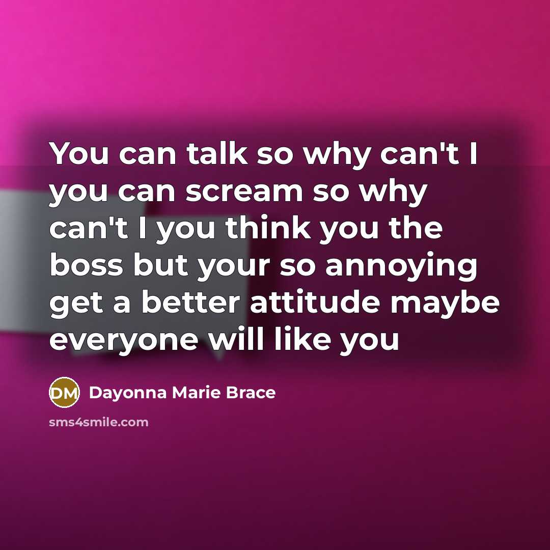 “You can talk so why can't I you can scream…” quote by Dayonna Marie Brace