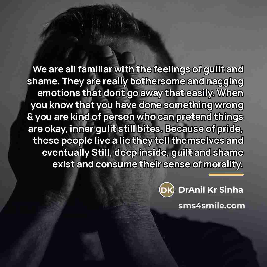 “We are all familiar with the feelings of guilt and…” quote by DrAnil Kr Sinha