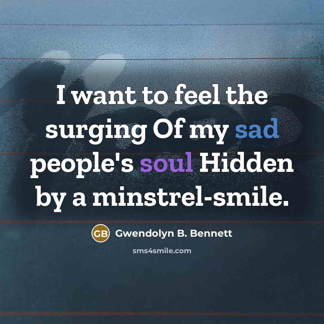 “I want to feel the surging Of my sad people's…” quote by Gwendolyn B. Bennett