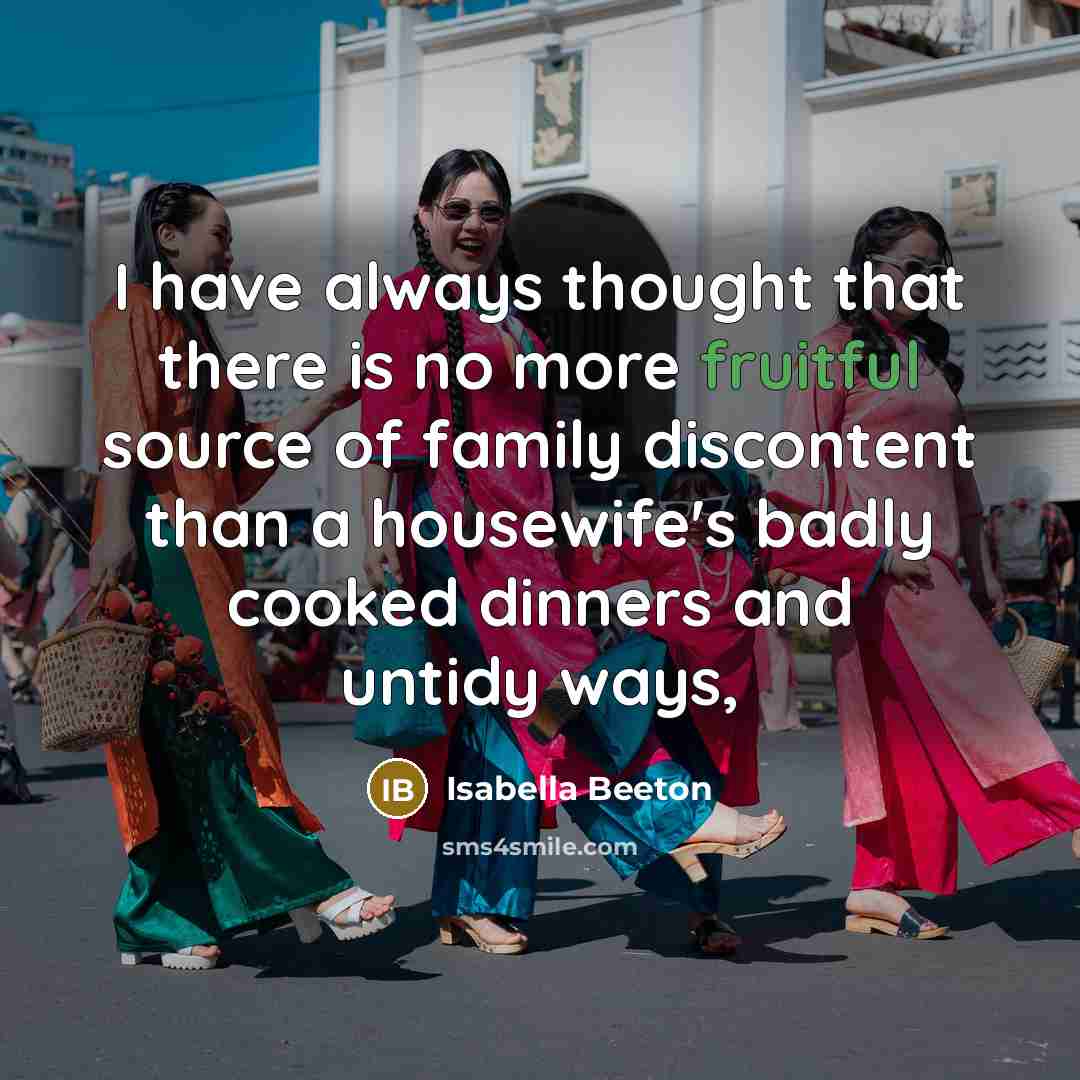 “I have always thought that there is no more fruitful…” quote by Isabella Beeton