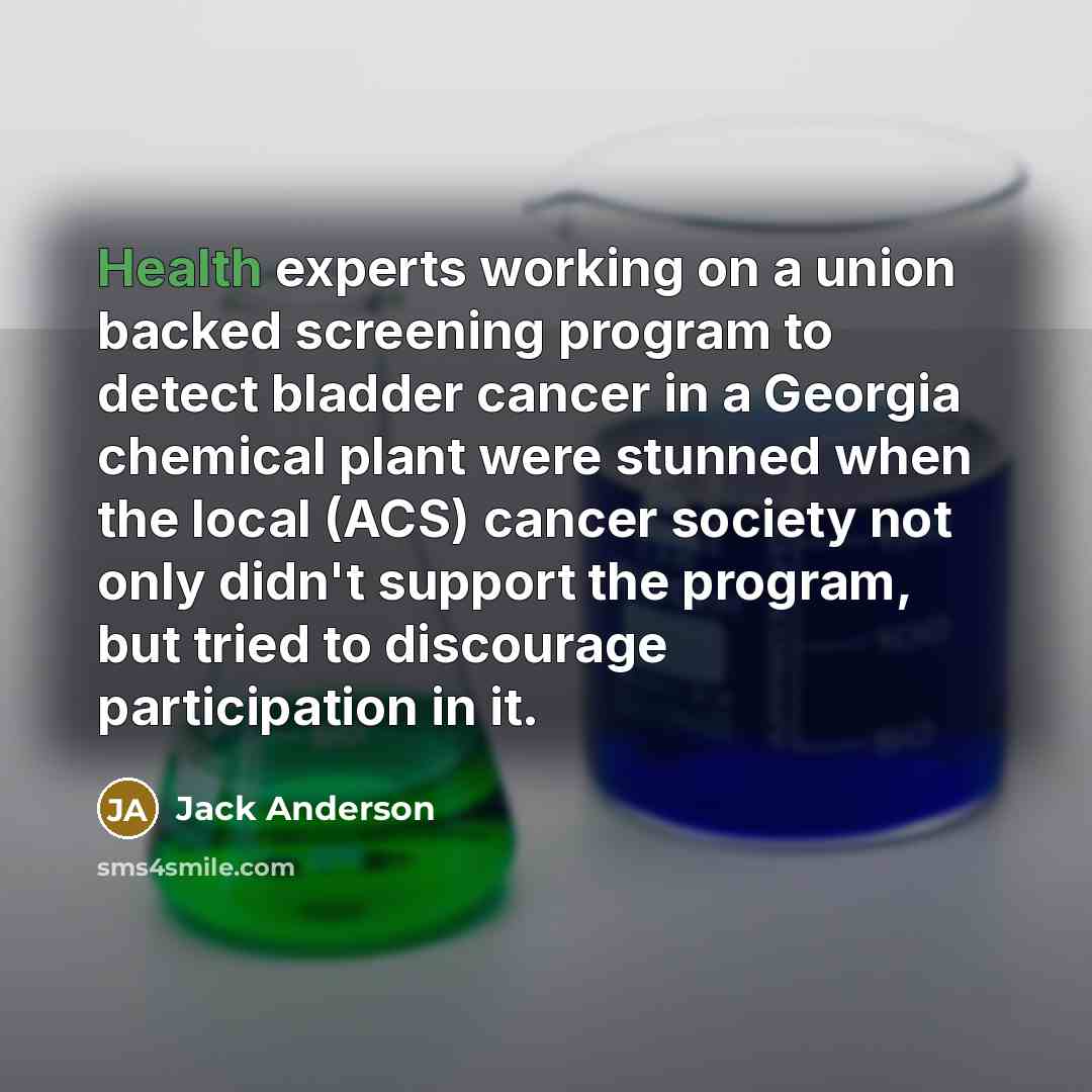 “Health experts working on a union backed screening program to…” quote by Jack Anderson