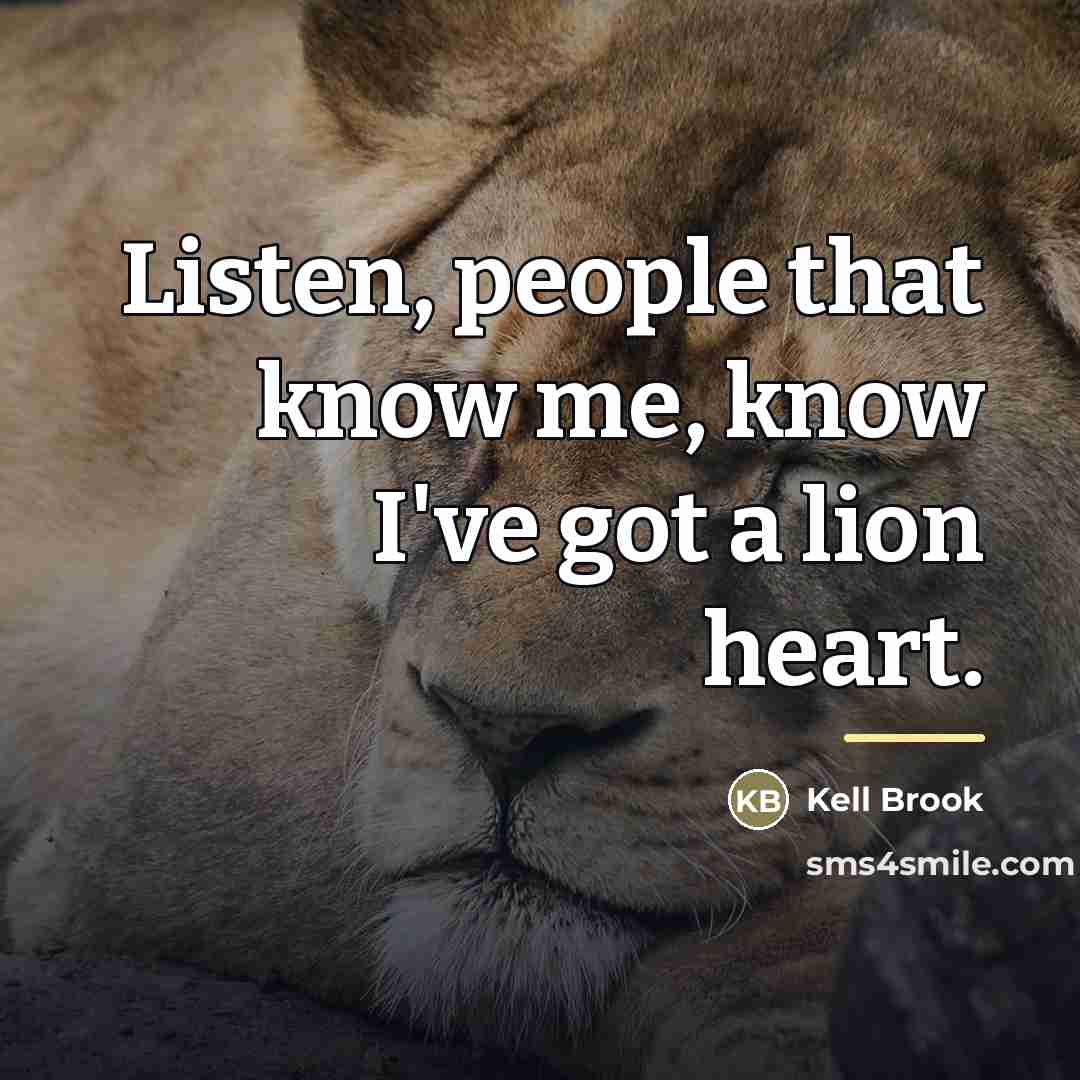 “Listen, people that know me, know I've got a lion…” quote by Kell Brook
