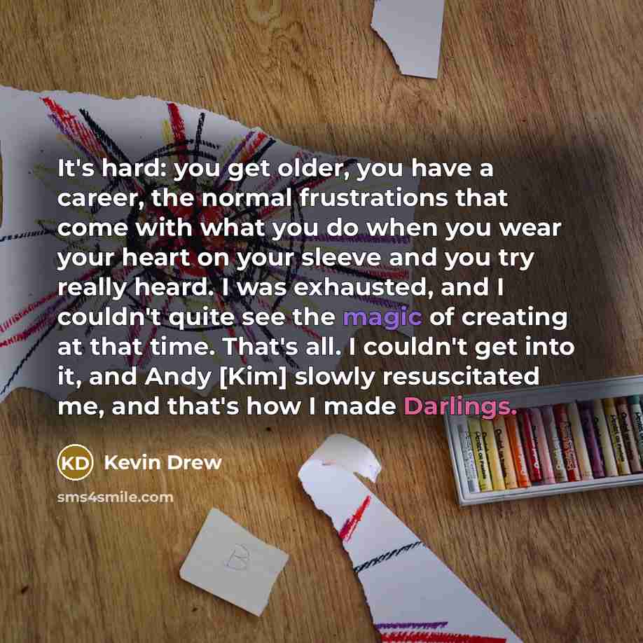 “It's hard: you get older, you have a career, the…” quote by Kevin Drew