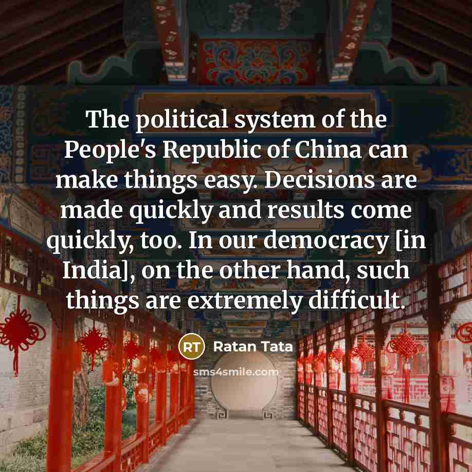 “The political system of the People's Republic of China can…” quote by Ratan Tata
