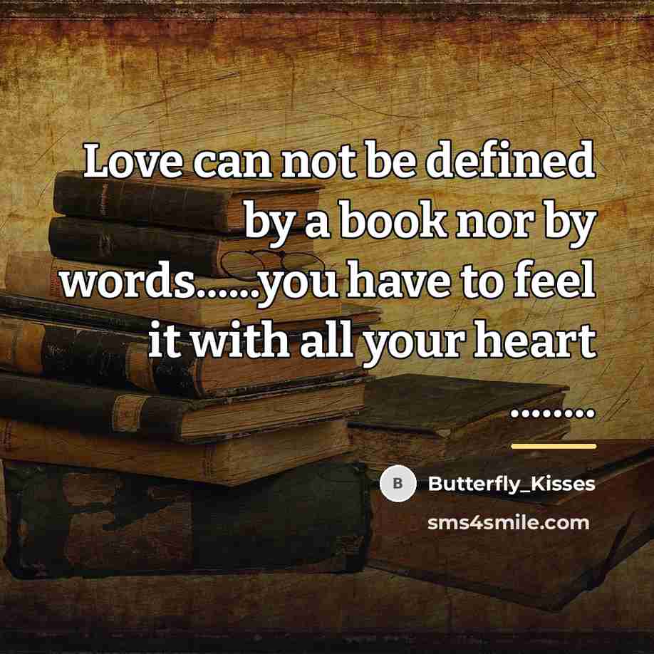“Love can not be defined by a book nor by…” quote by Butterfly_Kisses