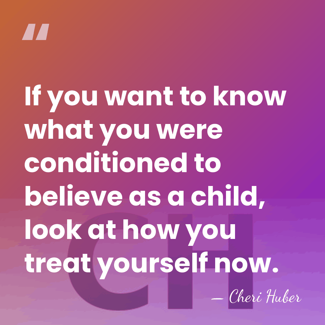 If you want to know what you were conditioned to believe as&hellip; - Cheri Huber