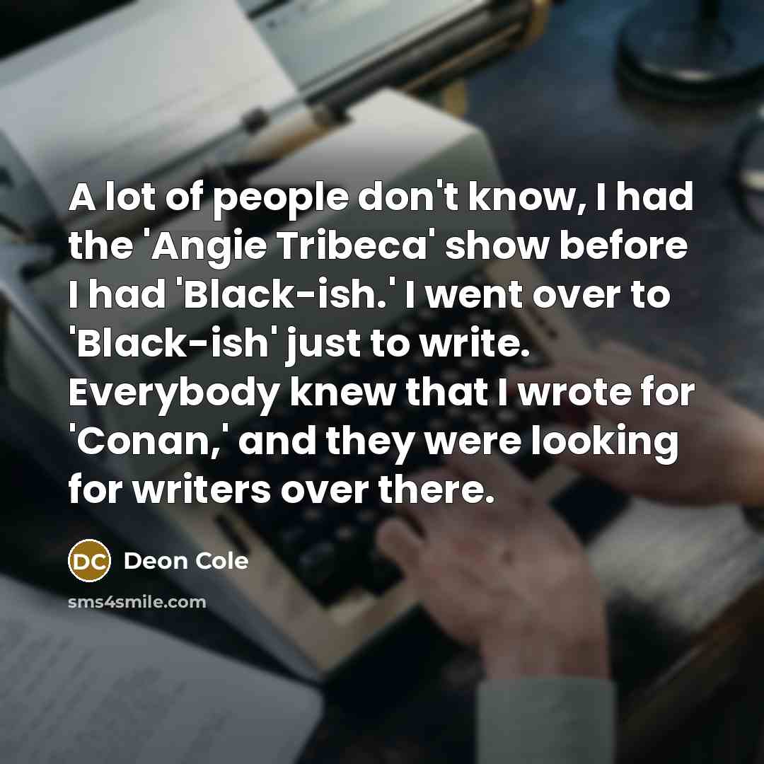 “A lot of people don't know, I had the 'Angie…” quote by Deon Cole