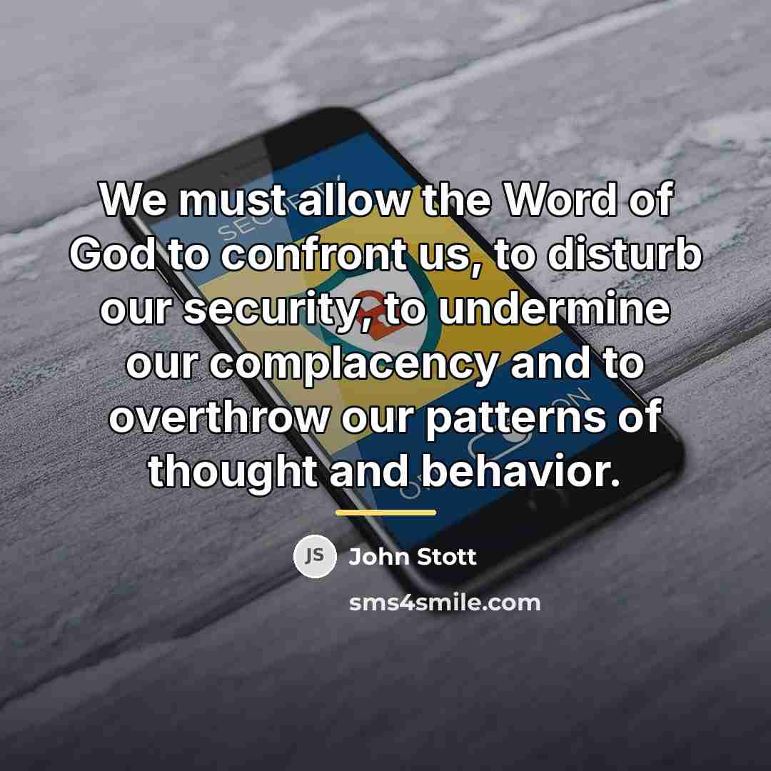 “We must allow the Word of God to confront us,…” quote by John Stott