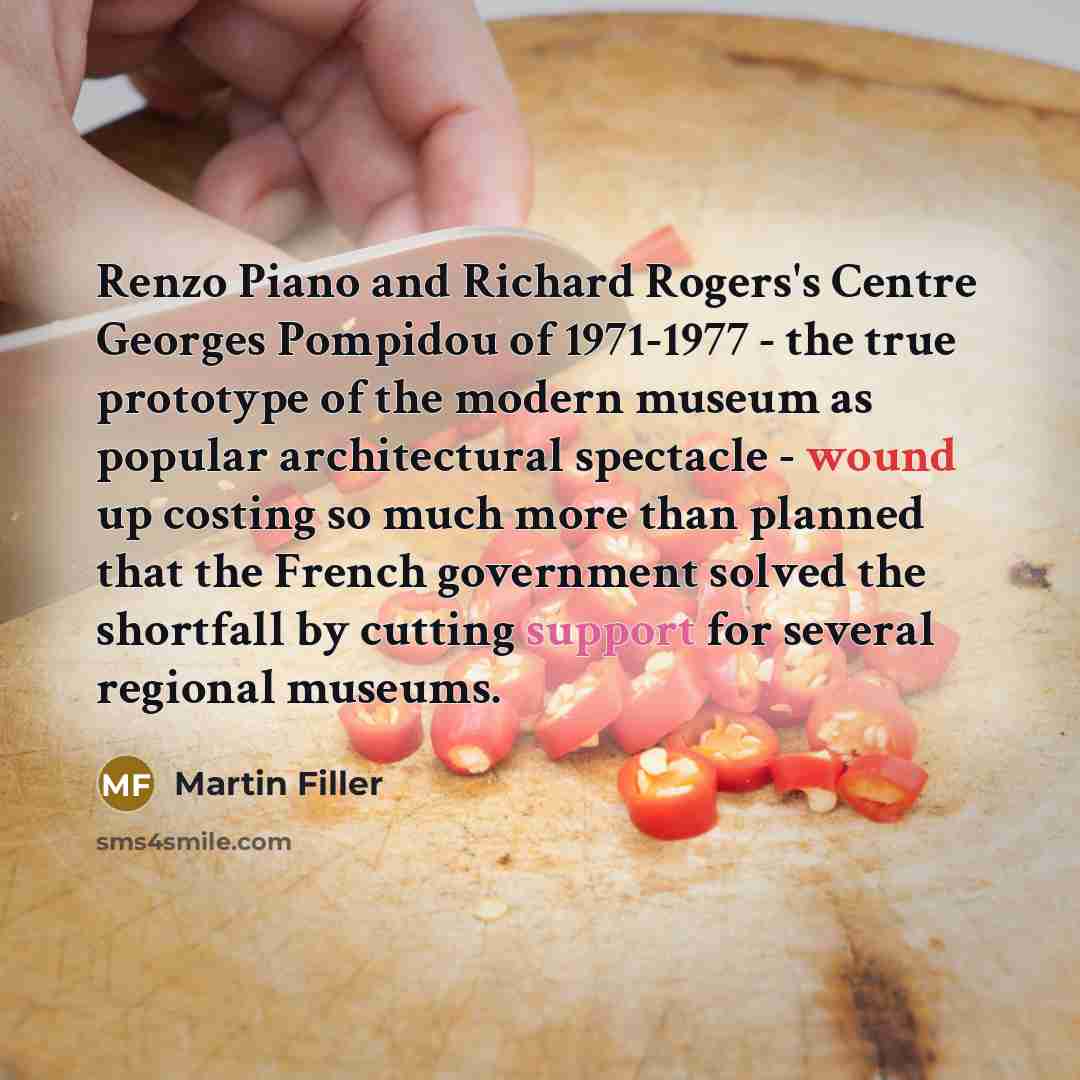 “Renzo Piano and Richard Rogers's Centre Georges Pompidou of 1971-1977…” quote by Martin Filler