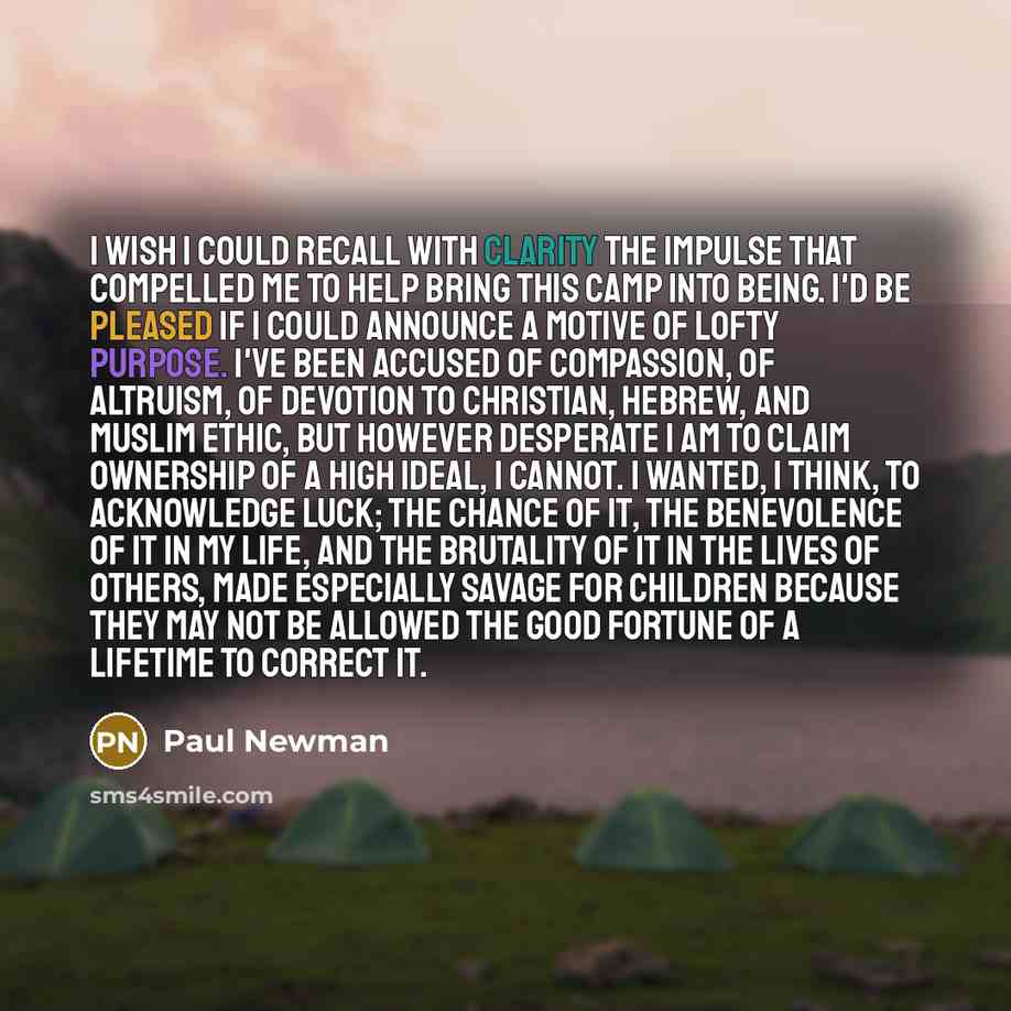 “I wish I could recall with clarity the impulse that…” quote by Paul Newman