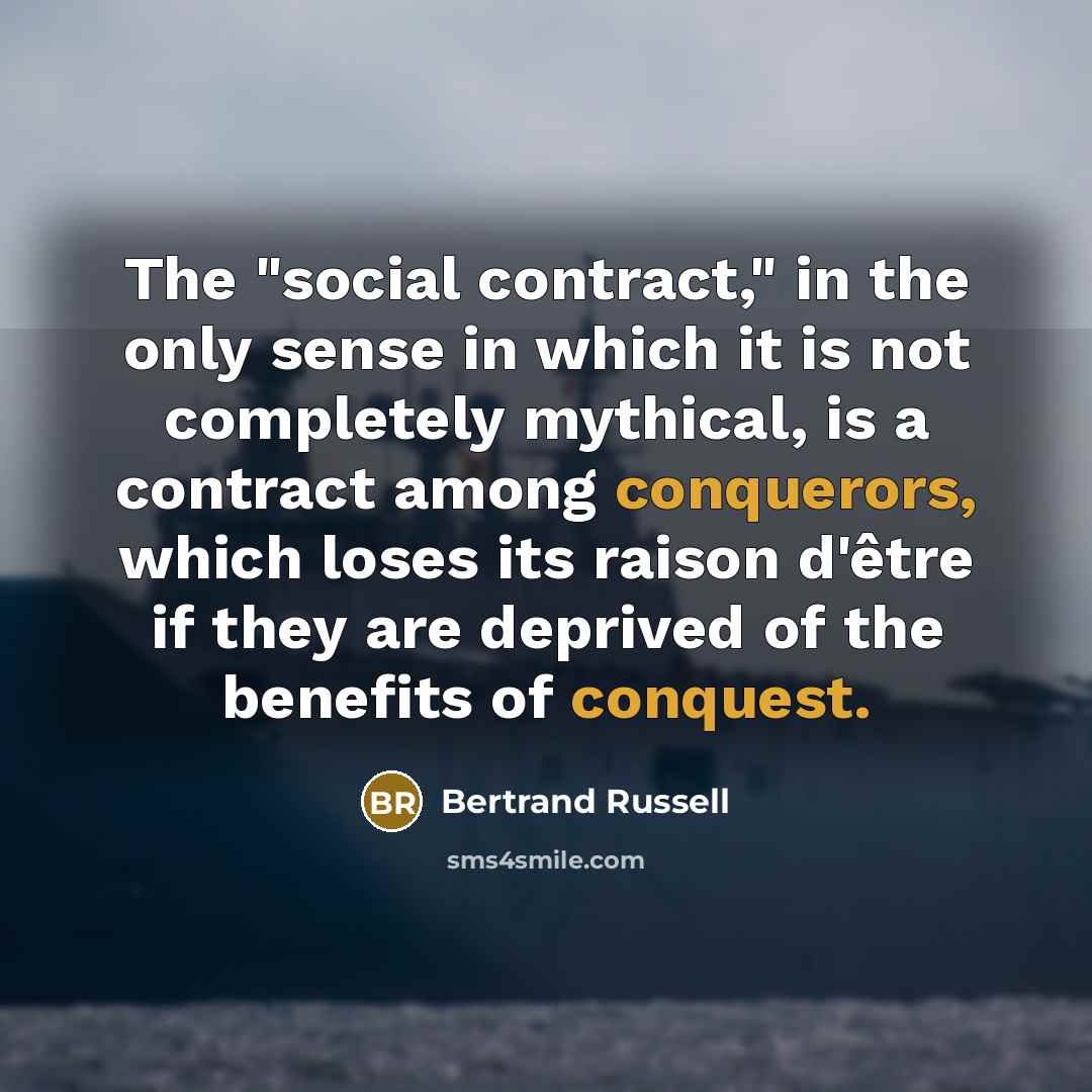 “The "social contract," in the only sense in which it…” quote by Bertrand Russell