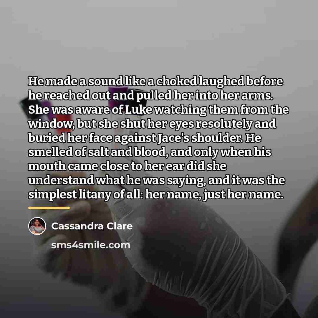 “He made a sound like a choked laughed before he…” quote by Cassandra Clare