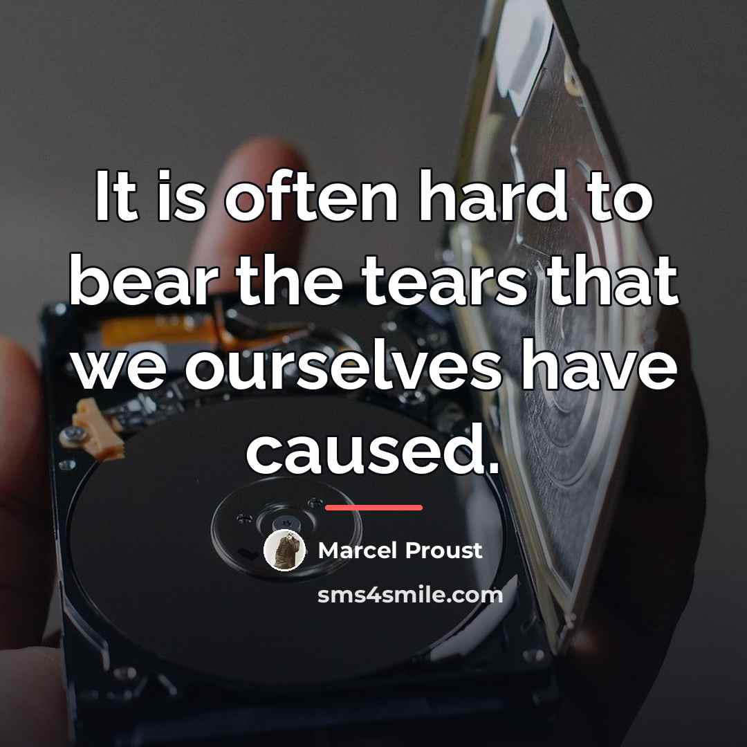 “It is often hard to bear the tears that we…” quote by Marcel Proust