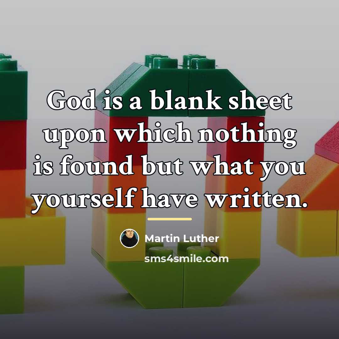“God is a blank sheet upon which nothing is found…” quote by Martin Luther