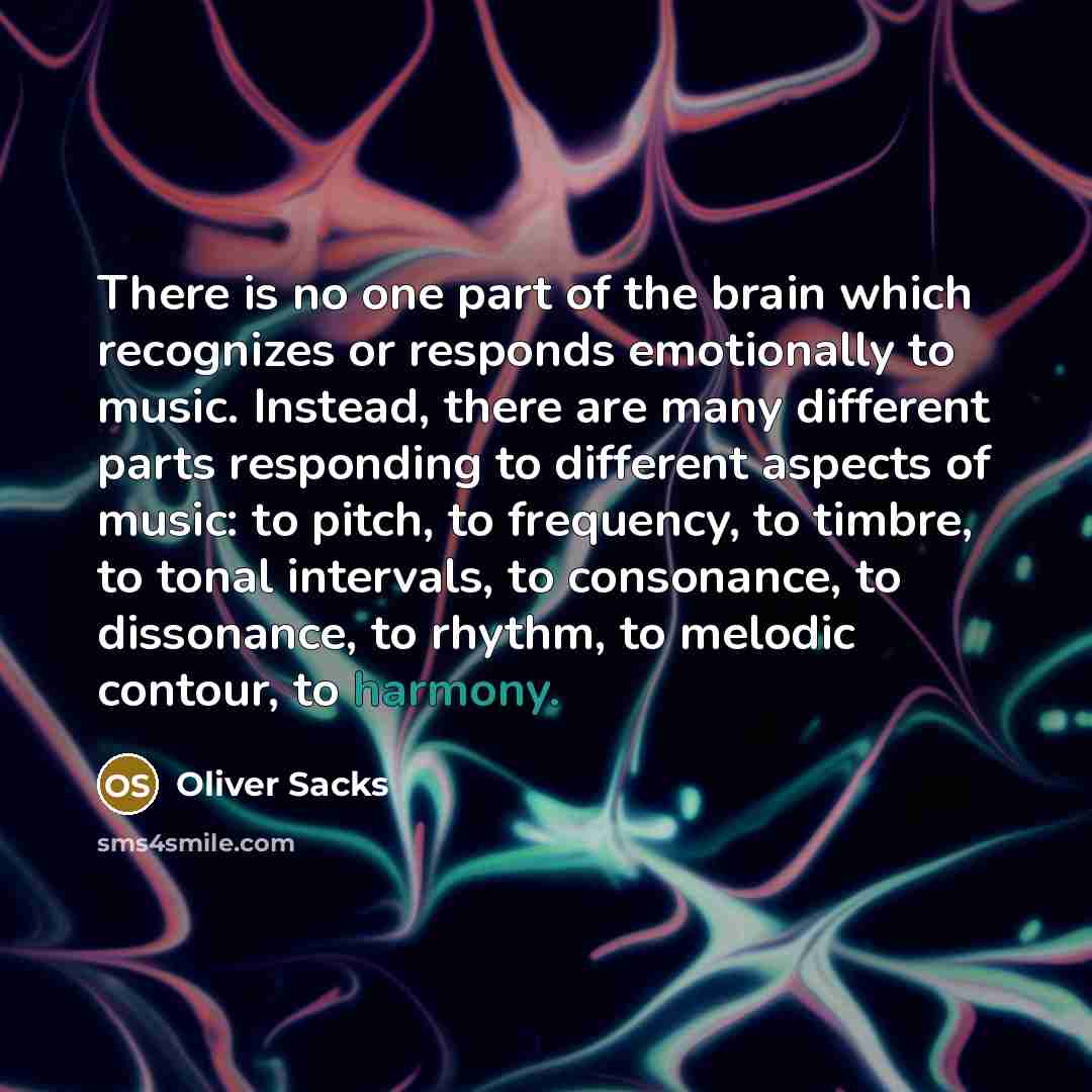 “There is no one part of the brain which recognizes…” quote by Oliver Sacks