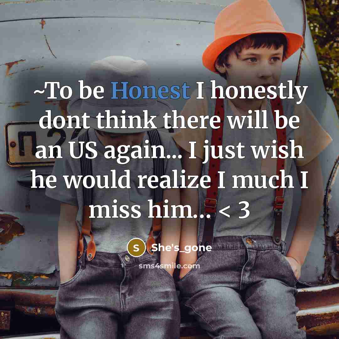 “~To be Honest I honestly dont think there will be…” quote by She's_gone