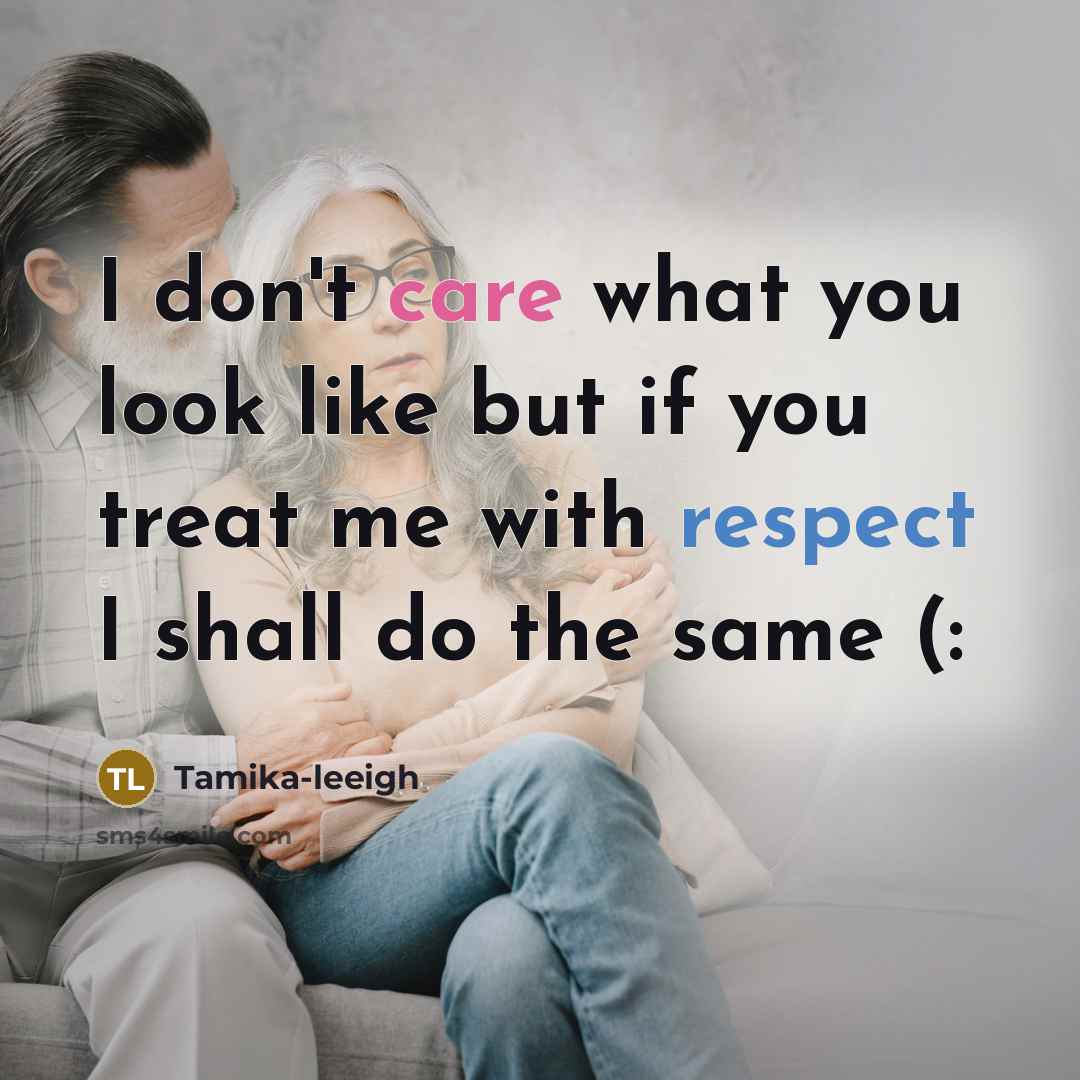 “I don't care what you look like but if you…” quote by Tamika-leeigh