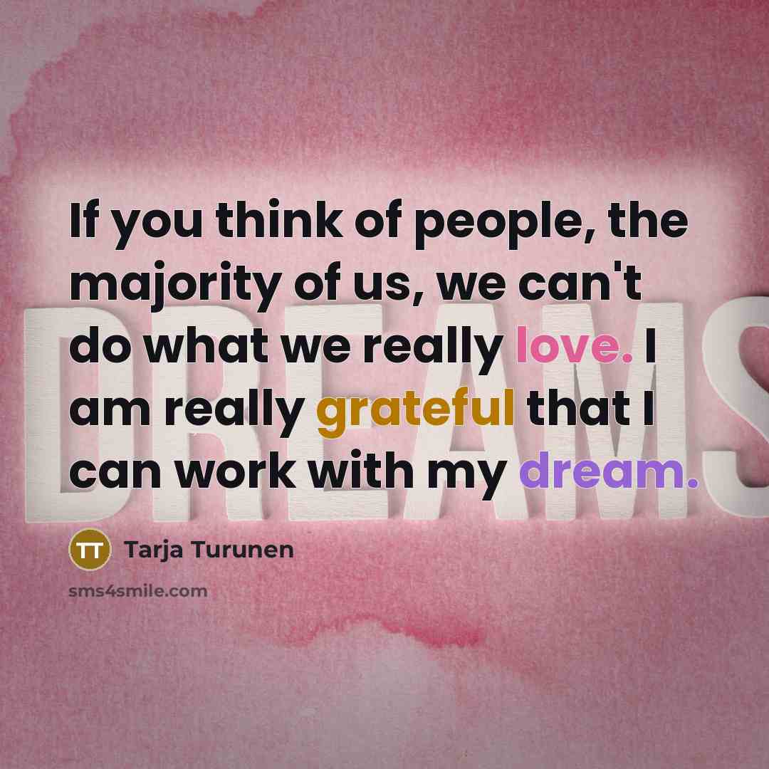 “If you think of people, the majority of us, we…” quote by Tarja Turunen