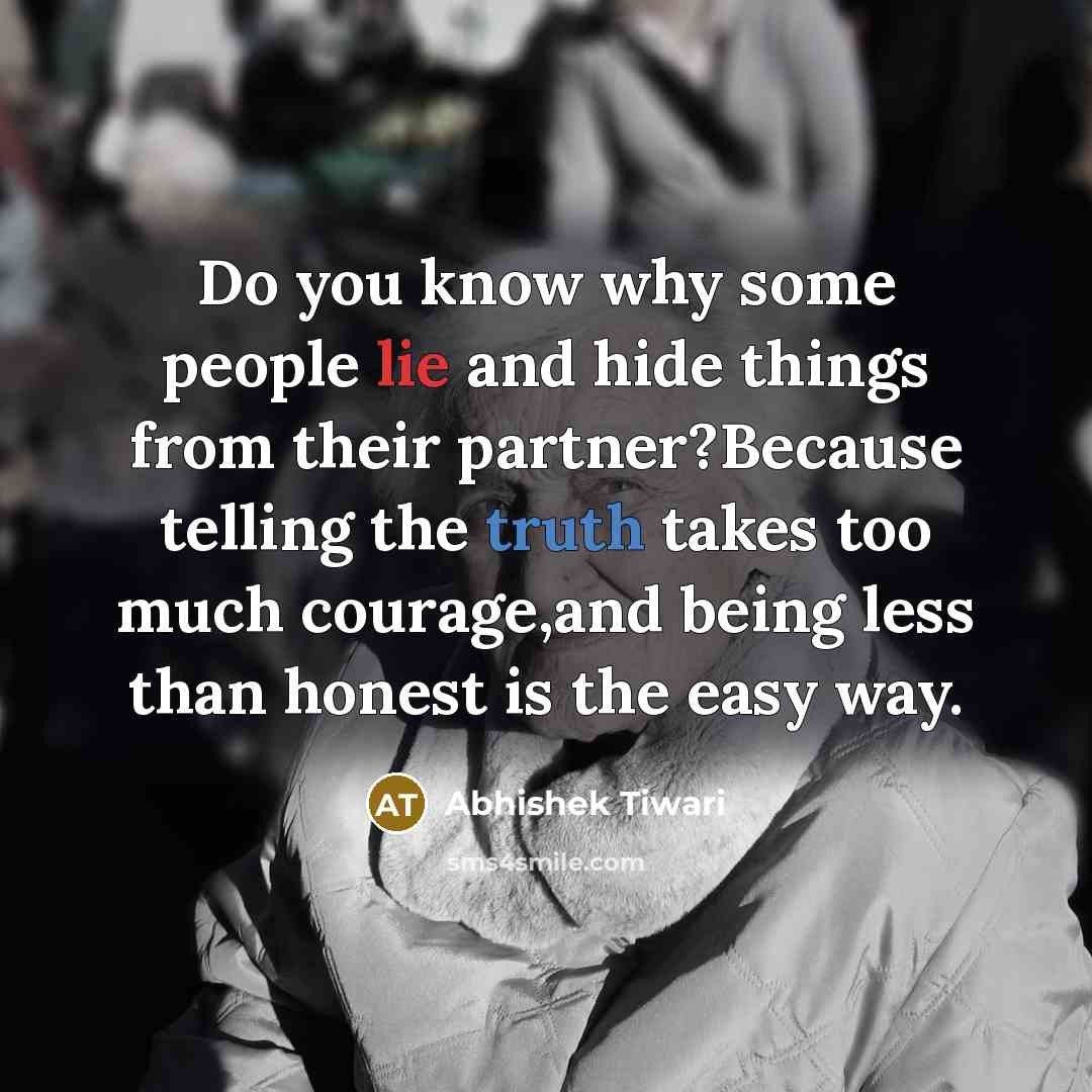 “Do you know why some people lie and hide things…” quote by Abhishek Tiwari