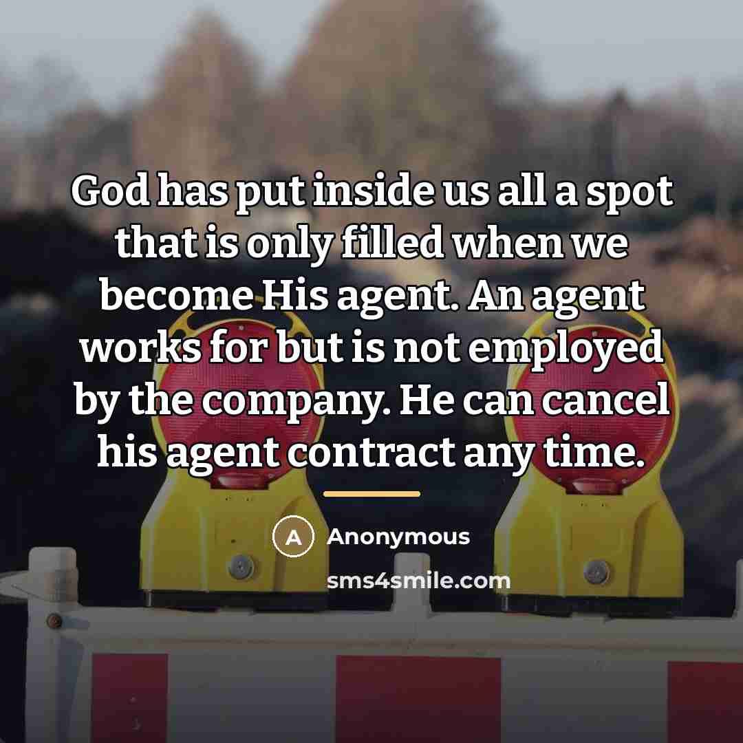 “God has put inside us all a spot that is…” quote by Anonymous